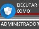 como dar permisos de administrador a un programa